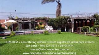 HUACHIPA 7 alquiler de jardin con catering adonai eventos