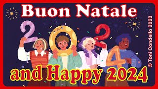 Felice Natale 2023  and a very happy 2024   by Toni Condello