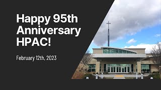 Feb 12th 2023 HPAC's 95th Anniversary