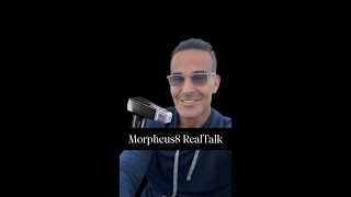 Morpheus8 RealTalk