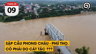 Sập cầu Phong Châu - Phú Thọ. Có phải do cát tặc ???