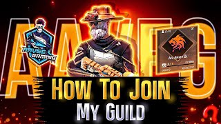 How To Join My Guild Ag-Army @Aaveg-Gaming Meri Guild Me Kaise Aa Sakte Hai 🤔 #freefire #joinmyguild