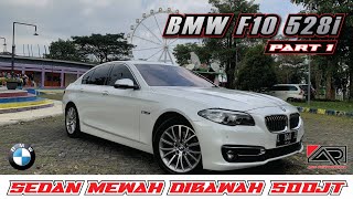 Review BMW Seri 5 F10 528i | Sedan mewah eropa seharga Fortuner bekas