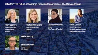 'Future of Farming' Q&A Panel | Amazon + The Climate Pledge