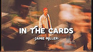 In The Cards - Jamie Miller (Lyrics & Vietsub)