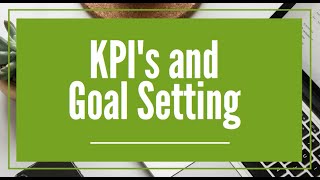 Business Systemization - KPI's and Goal Setting