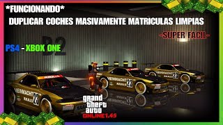 *SOLO SIN AYUDA* DUPLICAR COCHES MASIVAMENTE MATRICULAS LIMPIAS GTA V ONLINE 1.45 PS4 - XBOX ONE