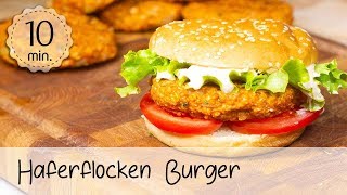 Gesunde Haferflocken Patties - Vegane Haferflocken Bratlinge - Haferflocken Burger | Vegane Rezepte