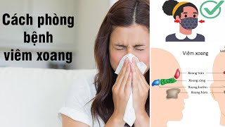 Dấu hiệu bệnh viêm xoang và cách phòng ngừa