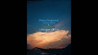 Glimpse Of Us X Pluto Projector Full Sound (Slowed - Reverb)