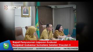 Rapat Penyusunan Laporan Evaluasi Penjabat Gubernur Sumatera Selatan Triwulan II