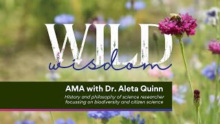 Wild Wisdom | An AMA with a Philosopher of Biodiversity