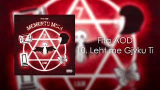 Fita AOD - Leht me Gjyku Ti (Prod. Waterboy x Mike Allure)