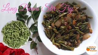 Long Beans Stir Fry || Achinga Payar Mezhukkupuratti || Nisha's Orange Kitchen