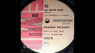 1975-Los Cuatro Soles-Sigamos Pecando (Canta Josele)