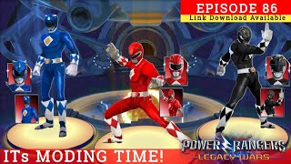 ITs MODING TIME! | Episode 86 | Power Rangers Legacy Wars