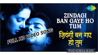 Zindagi Ban Gaye Ho Tum (HD) ( Kasoor 2001)