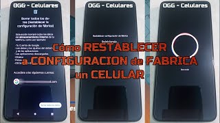 Cómo restablecer a configuración de fabrica un celular