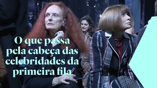 O que passa na cabeça das celebridades da primeira fila