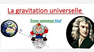 La gravitation universelle🤓 tronc commun 2022 /2023 🆕