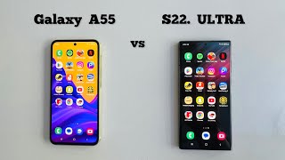 Samsung A55 vs S22 Ultra | Speed Test