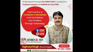 🔴Numerology Prediction with Raj Kumar Chugh- Numerologist