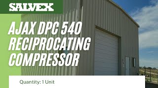 Virtual Product Inspection at Salvex - Ajax DPC 540 Reciprocating Compressor