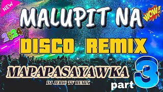 🔥BAGONG MALUPIT NA DISCO REMIX part 3 | DJ JERIC TV