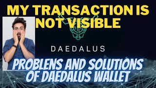 Daedalus Wallet Problems | My transaction is not visible | ADA Kaise Recover Karen