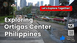 Diaries of a Happy Feet : 🛍️ Walking around Ortigas Business Center CBD Philippines 🇵🇭 [4K]