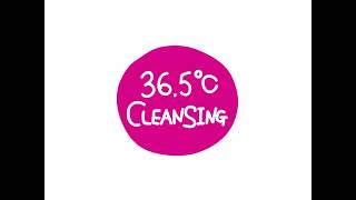 36.5 cleansing - làm sạch dựa và nhiệt độ da