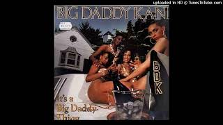 Big Daddy Kane - It's A Big Daddy Thing