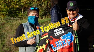 Trout Area Treffen #02