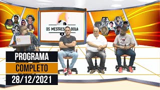 PGM OS MESTRES DA BOLA COM PAULO 28/12/2021