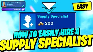 How to EASILY Hire a Scout or a Supply Specialist - Fortnite Quest