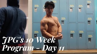 CHEST AND BACK WORKOUT | Day 11 of JPG'S 10 Week Program