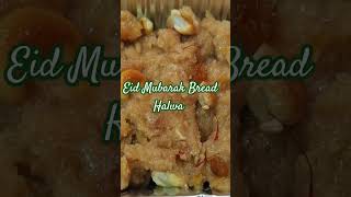 Eid special Bread Halwa