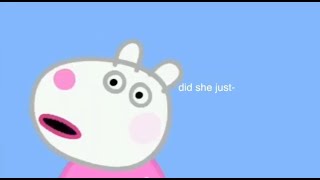 i edited a peppa pig episode for fun