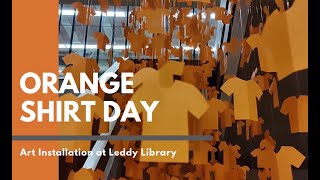 Orange Shirt Day Installation