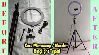 Tutorial Cara Memasang / Merakit Ringlight ke Tripod (Ringlight Tripod)