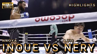 Naoya Inoue VS Luis (Pantera) Nery  Highlights #boxingnews