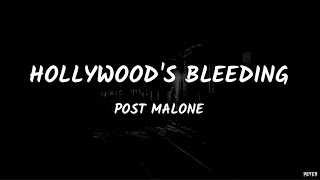 Post Malone - Hollywood's Bleeding (Lyrics Video)