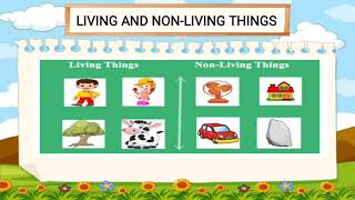 CLASS-2 | EVS | LIVING AND NON-LIVING THINGS