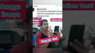 nunggu live nya kaliana Tantri #kalianaTantri #prabowomenang #live