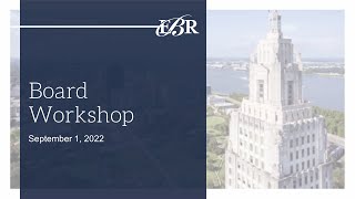 September 1, 2022, EBR School Board Workshop