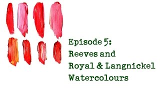 Product Reviews 5 - Reeves Watercolour and Royal and Langnickel Essentials Watercolour Paints