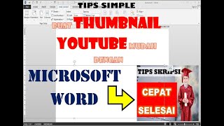 CARA MUDAH BUAT THUMBNAIL YOUTUBE DI MICROSOFT WORD TANPA MENGGUNAKAN PHOTOSHOP ATAU COREL DRAW