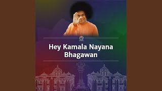 Hey Kamala Nayana Bhagawan