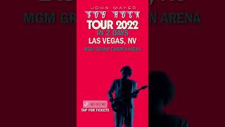 John Mayer Sob Rock Tour 2022 Show Announcement - Las Vegas, NV - Mar. 11, 2022