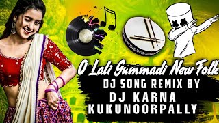 O Lali Gummadi New Dj Remix By Dj Karna Kukunoorpally